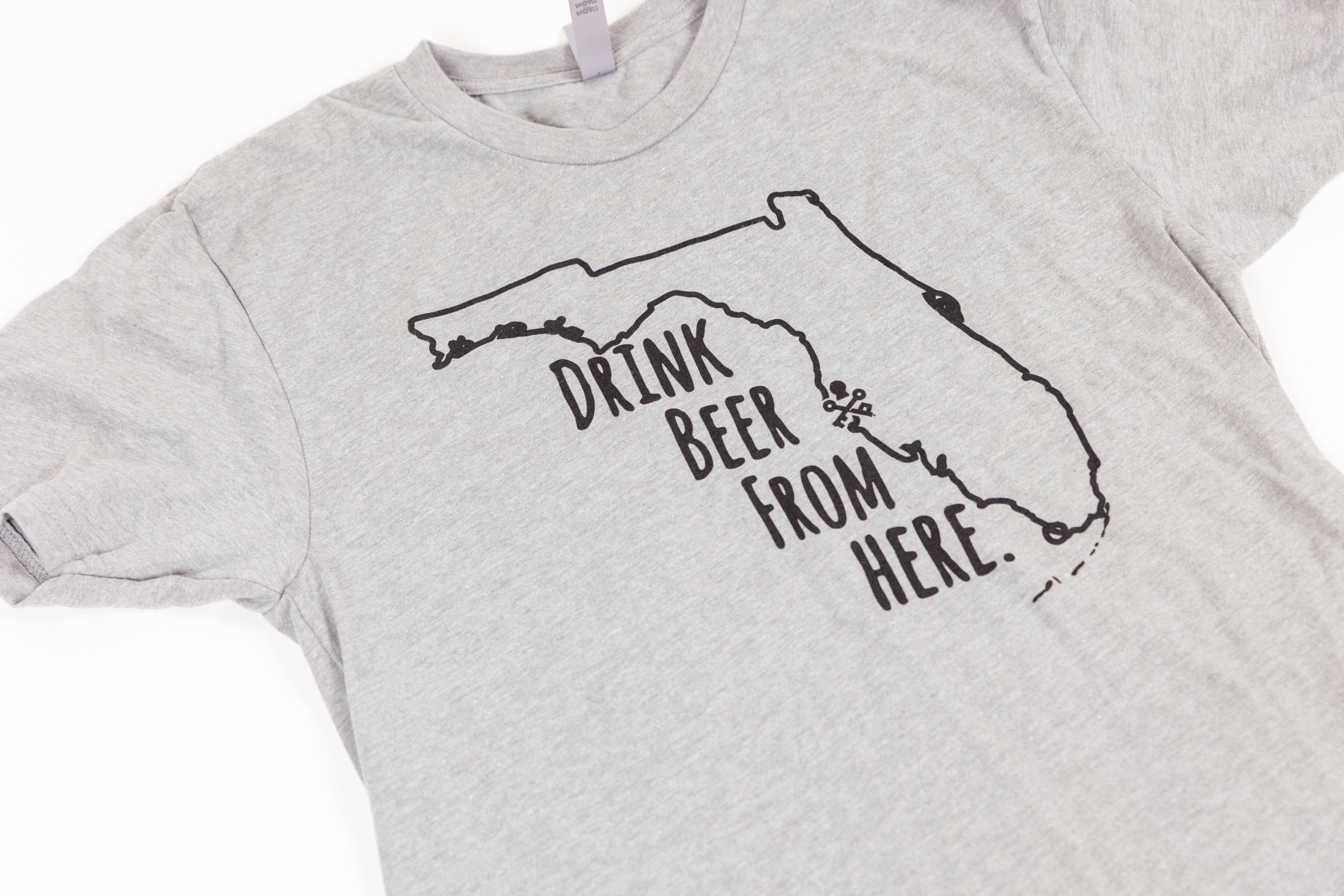 Drink Beer From Here - Gray