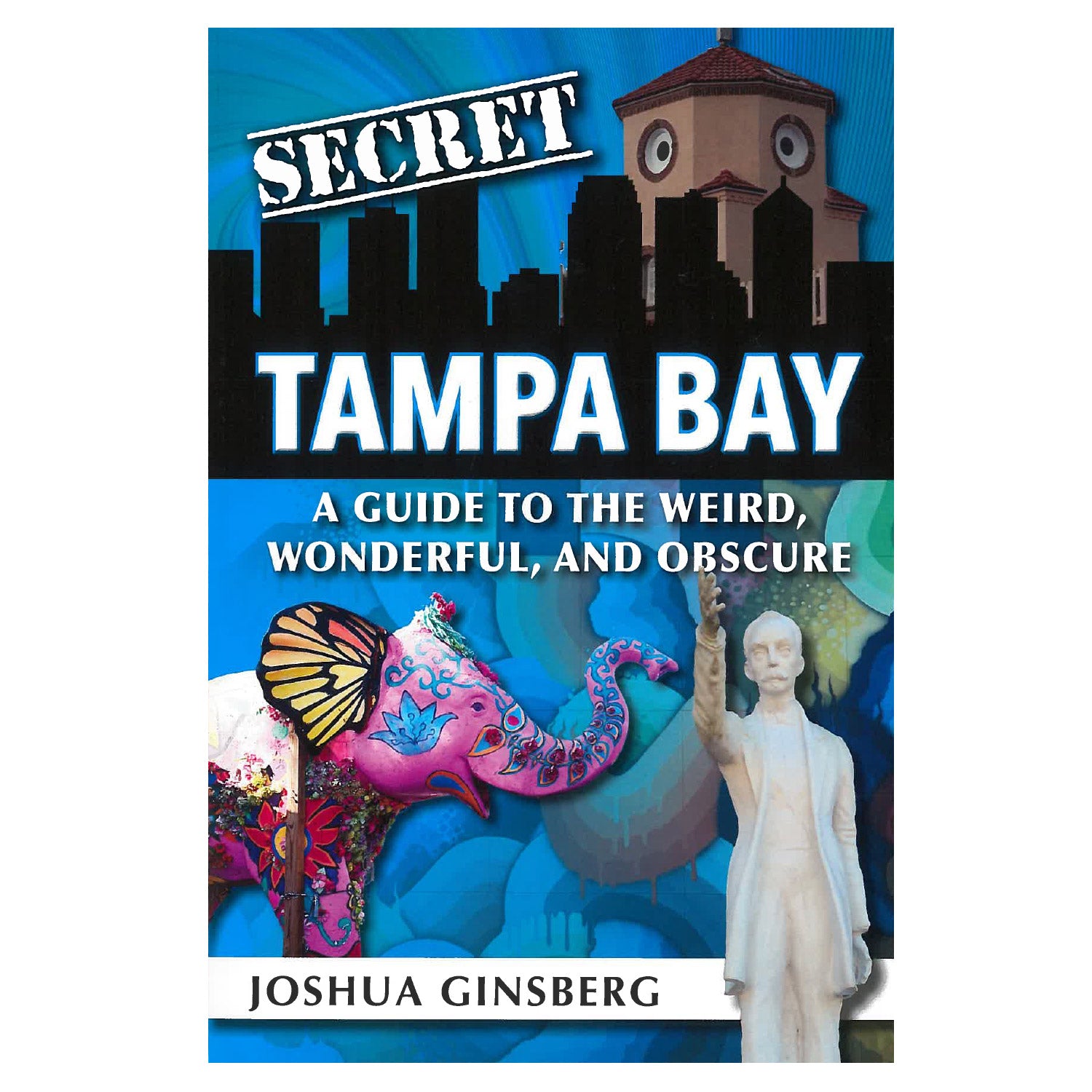 Secret Tampa Bay Book